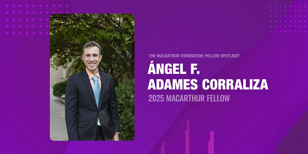 Portrait of Ángel F. Adames Corraliza, 2025 MacArthur Fellow, on a purple graphic background with his name and fellowship title.